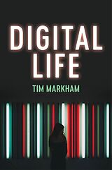 E-Book (epub) Digital Life von Tim Markham