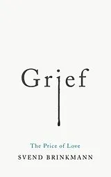 Kartonierter Einband Grief von Brinkmann Svend