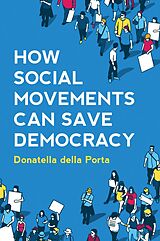 E-Book (epub) How Social Movements Can Save Democracy von Donatella della Porta