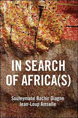 E-Book (pdf) In Search of Africa(s) von Souleymane Bachir Diagne, Jean-Loup Amselle