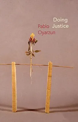 E-Book (epub) Doing Justice von Pablo Oyarzun