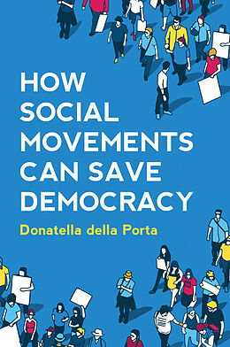 eBook (pdf) How Social Movements Can Save Democracy de Donatella della Porta