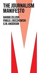 Couverture cartonnée The Journalism Manifesto de Zelizer Barbie, Boczkowski Pablo J., C. W. Anderson