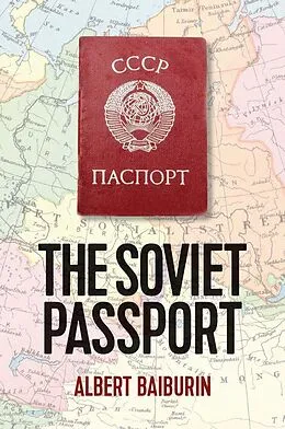 E-Book (epub) The Soviet Passport von Albert Baiburin