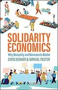 E-Book (epub) Solidarity Economics von Chris Benner, Manuel Pastor
