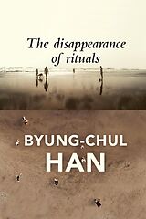 eBook (pdf) The Disappearance of Rituals de Byung-Chul Han