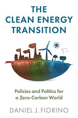 Couverture cartonnée The Clean Energy Transition de Fiorino Daniel J.