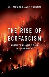 Couverture cartonnée The Rise of Ecofascism de Sam Moore, Alex Roberts