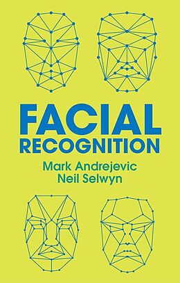 eBook (epub) Facial Recognition de Mark Andrejevic, Neil Selwyn