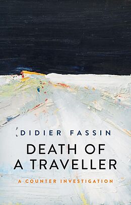 eBook (epub) Death of a Traveller de Didier Fassin