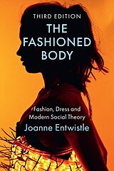 eBook (epub) The Fashioned Body de Joanne Entwistle