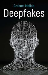 Livre Relié Deepfakes de Graham Meikle