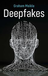 Kartonierter Einband Deepfakes von Graham Meikle