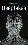 E-Book (epub) Deepfakes von Graham Meikle