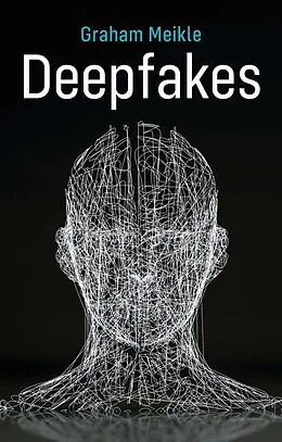 E-Book (epub) Deepfakes von Graham Meikle