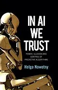 E-Book (epub) In AI We Trust von Helga Nowotny