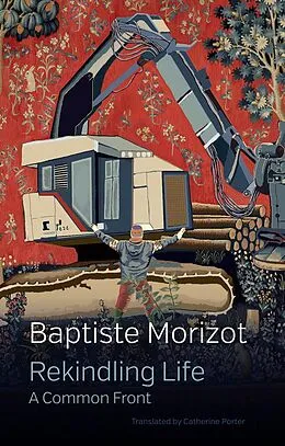 E-Book (epub) Rekindling Life von Baptiste Morizot