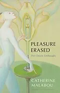 E-Book (epub) Pleasure Erased von Catherine Malabou