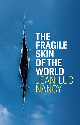 eBook (pdf) The Fragile Skin of the World de Jean-Luc Nancy