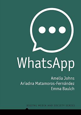 eBook (epub) WhatsApp de Amelia Johns, Ariadna Matamoros-Fernández, Emma Baulch