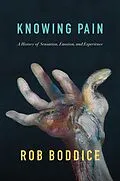E-Book (epub) Knowing Pain von Rob Boddice