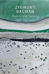 eBook (epub) Theory and Society de Zygmunt Bauman