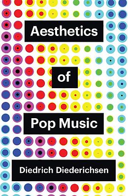 eBook (epub) Aesthetics of Pop Music de Diedrich Diederichsen