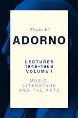 Couverture cartonnée Lectures 1949-1968, Volume 1 de Theodor W. Adorno