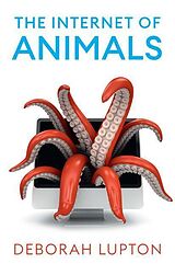 Livre Relié The Internet of Animals de Lupton Deborah