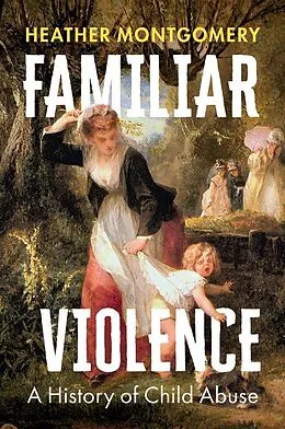 E-Book (epub) Familiar Violence von Heather Montgomery