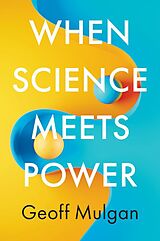 eBook (epub) When Science Meets Power de Geoff Mulgan