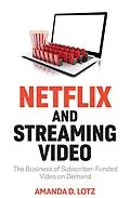 E-Book (pdf) Netflix and Streaming Video von Amanda D. Lotz