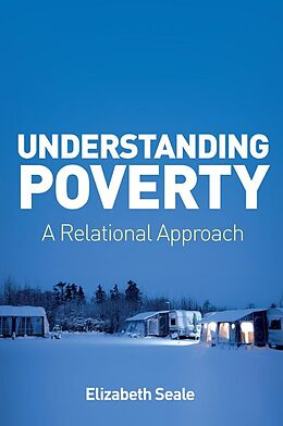 eBook (epub) Understanding Poverty de Elizabeth Seale