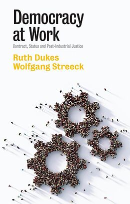 eBook (pdf) Democracy at Work de Ruth Dukes, Wolfgang Streeck