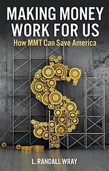 eBook (epub) Making Money Work for Us de L. Randall Wray