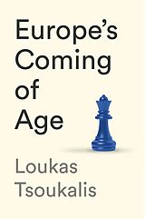 E-Book (epub) Europe's Coming of Age von Loukas Tsoukalis