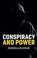 E-Book (epub) Conspiracy and Power von Donatella Di Cesare