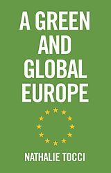 E-Book (epub) A Green and Global Europe von Nathalie Tocci