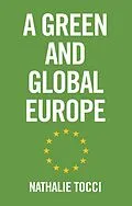 E-Book (epub) A Green and Global Europe von Nathalie Tocci