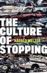 eBook (epub) The Culture of Stopping de Harald Welzer