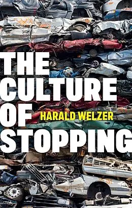 E-Book (epub) The Culture of Stopping von Harald Welzer
