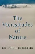 E-Book (pdf) The Vicissitudes of Nature von Richard J. Bernstein