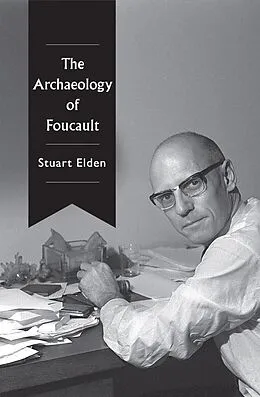 E-Book (pdf) The Archaeology of Foucault von Stuart Elden