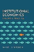 Livre Relié Institutional Economics de James I. Sturgeon