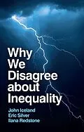 E-Book (epub) Why We Disagree about Inequality von John Iceland, Eric Silver, Ilana Redstone