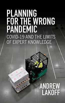 E-Book (epub) Planning for the Wrong Pandemic von Andrew Lakoff