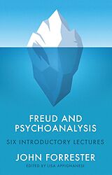 E-Book (epub) Freud and Psychoanalysis von John Forrester