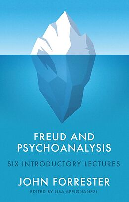 eBook (epub) Freud and Psychoanalysis de John Forrester