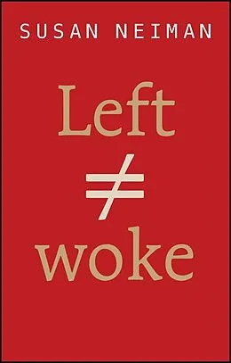 E-Book (epub) Left Is Not Woke von Susan Neiman
