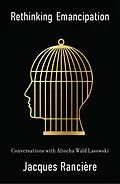 E-Book (epub) Rethinking Emancipation von Jacques Ranciere